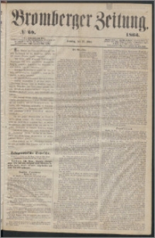 Bromberger Zeitung, 1863, nr 69