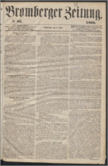 Bromberger Zeitung, 1863, nr 82