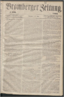 Bromberger Zeitung, 1863, nr 129