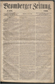 Bromberger Zeitung, 1863, nr 135