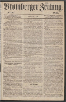 Bromberger Zeitung, 1863, nr 167