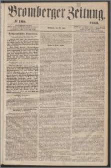 Bromberger Zeitung, 1863, nr 168