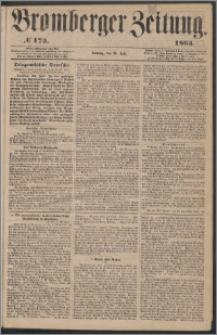 Bromberger Zeitung, 1863, nr 172