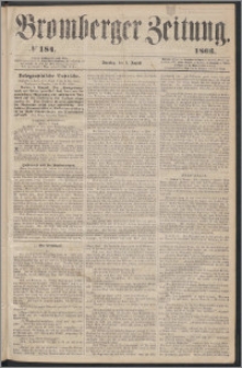Bromberger Zeitung, 1863, nr 184