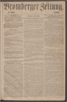Bromberger Zeitung, 1863, nr 198
