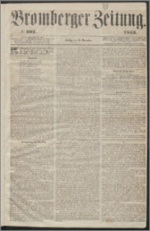 Bromberger Zeitung, 1863, nr 302