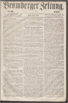Bromberger Zeitung, 1864, nr 66