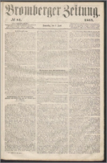 Bromberger Zeitung, 1864, nr 81