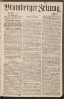 Bromberger Zeitung, 1864, nr 91