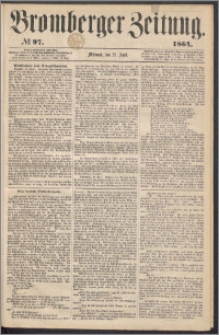 Bromberger Zeitung, 1864, nr 97
