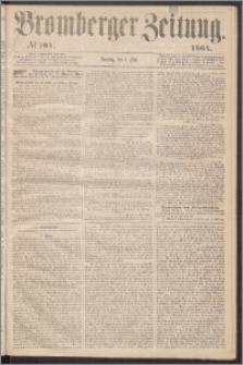 Bromberger Zeitung, 1864, nr 101