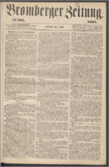 Bromberger Zeitung, 1864, nr 105