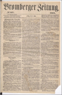 Bromberger Zeitung, 1864, nr 127