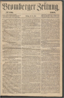 Bromberger Zeitung, 1864, nr 136