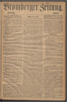 Bromberger Zeitung, 1864, nr 142