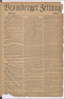 Bromberger Zeitung, 1864, nr 157