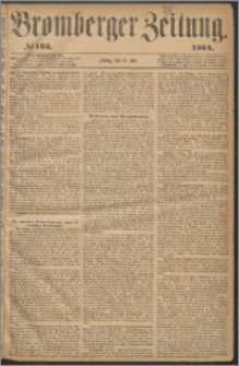 Bromberger Zeitung, 1864, nr 163