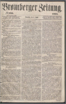 Bromberger Zeitung, 1864, nr 186