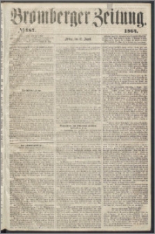 Bromberger Zeitung, 1864, nr 187