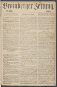 Bromberger Zeitung, 1864, nr 300
