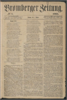 Bromberger Zeitung, 1865, nr 1