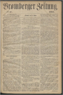 Bromberger Zeitung, 1865, nr 21