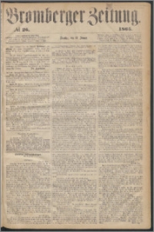 Bromberger Zeitung, 1865, nr 26