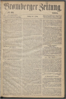 Bromberger Zeitung, 1865, nr 55