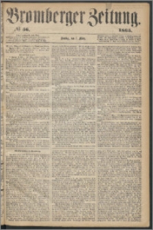 Bromberger Zeitung, 1865, nr 56