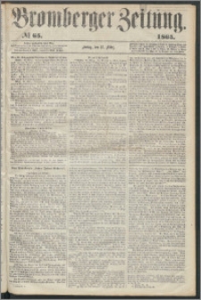 Bromberger Zeitung, 1865, nr 65