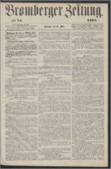 Bromberger Zeitung, 1865, nr 75