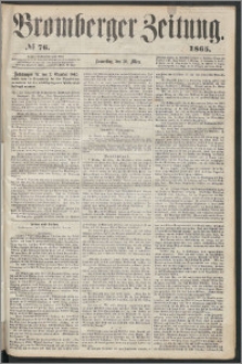 Bromberger Zeitung, 1865, nr 76