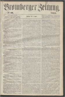 Bromberger Zeitung, 1865, nr 80