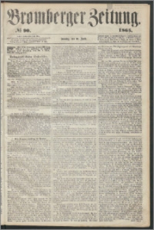 Bromberger Zeitung, 1865, nr 90