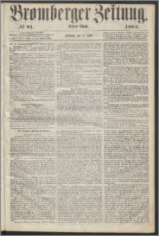 Bromberger Zeitung, 1865, nr 91