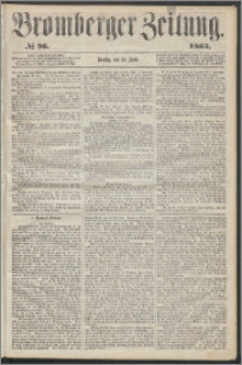 Bromberger Zeitung, 1865, nr 96