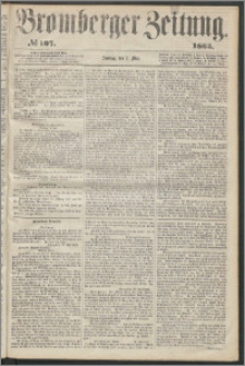 Bromberger Zeitung, 1865, nr 107