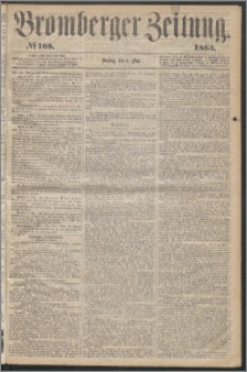 Bromberger Zeitung, 1865, nr 108