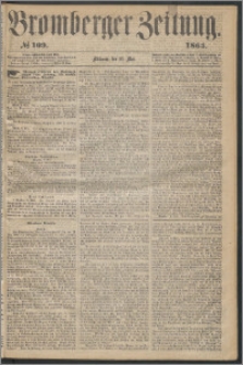 Bromberger Zeitung, 1865, nr 109