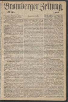 Bromberger Zeitung, 1865, nr 112