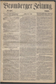 Bromberger Zeitung, 1865, nr 127