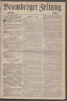 Bromberger Zeitung, 1865, nr 129