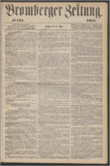 Bromberger Zeitung, 1865, nr 135