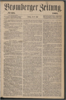 Bromberger Zeitung, 1865, nr 164