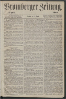 Bromberger Zeitung, 1865, nr 201
