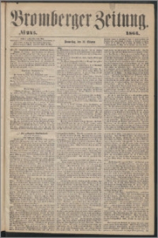 Bromberger Zeitung, 1865, nr 245