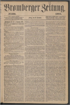 Bromberger Zeitung, 1865, nr 300