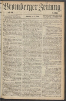 Bromberger Zeitung, 1866, nr 39