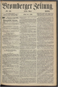 Bromberger Zeitung, 1866, nr 52