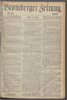 Bromberger Zeitung, 1866, nr 61
